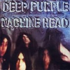 Deep Purple -Machine Head-